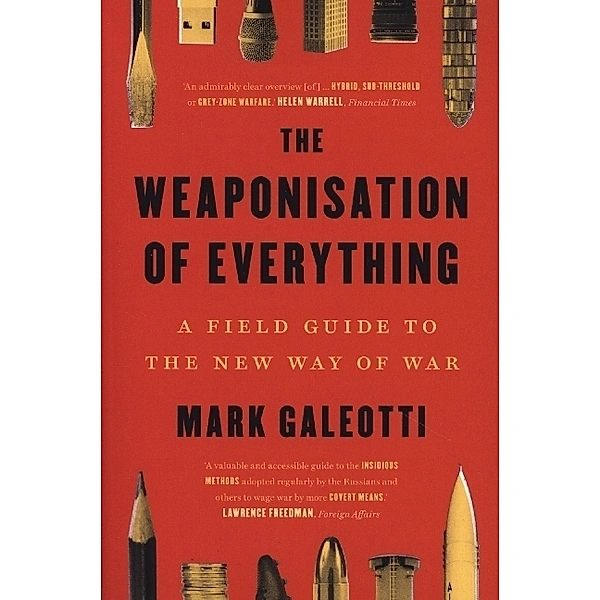 Book Review- The Weaponisation of Everything: A Field Guide to the New ...